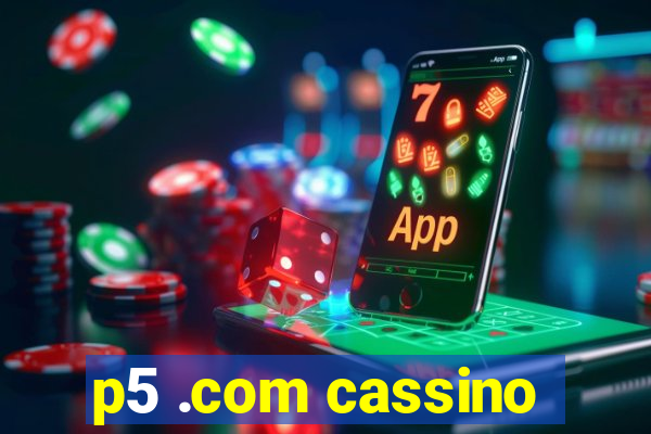 p5 .com cassino